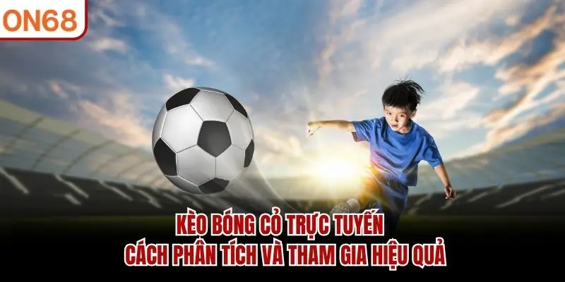 kèo bóng cỏ