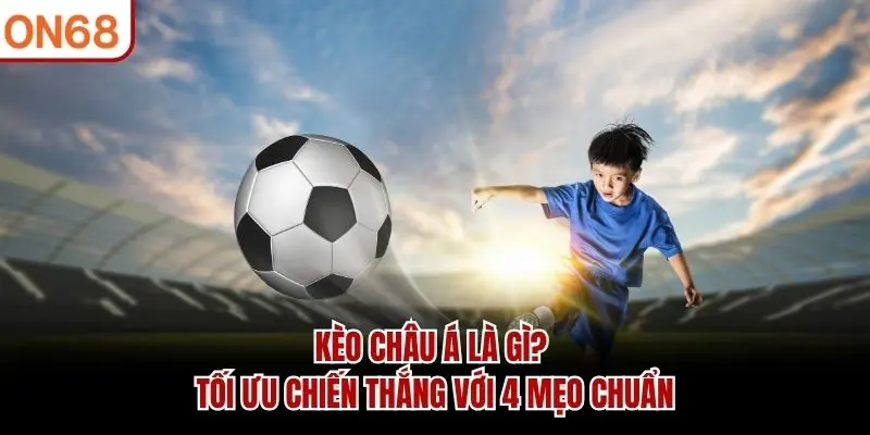 kèo châu á