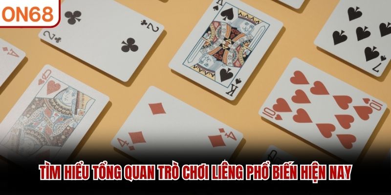 Tìm hiểu tổng quan trò chơi liêng phổ biến hiện nay